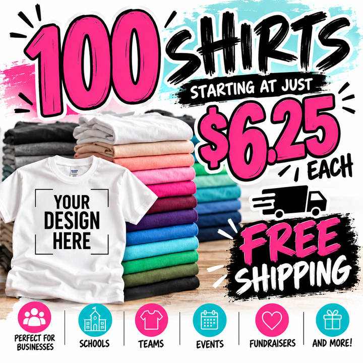 100 Shirts Starting at $6.25 - FREE SHIPPING